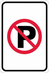 NMC - "No Parking Anytime", "Strike on P", 12" Wide x 18" High, Aluminum No Parking & Tow Away Signs - 0.08" Thick, Red & Black on White, High Intensity Reflectivity, Rectangle, Post Mount - Benchmark Tooling