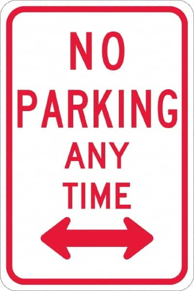 NMC - "No Parking Anytime", "Double Arrow", 12" Wide x 18" High, Aluminum No Parking & Tow Away Signs - 0.08" Thick, Red on White, Engineer Grade Reflectivity, Rectangle, Post Mount - Benchmark Tooling