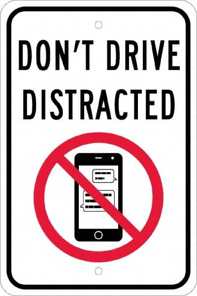 NMC - "Don't Drive Distracted", "Strike on Cell Phone", 12" Wide x 18" High, Aluminum Warning & Safety Reminder Signs - 0.08" Thick, Red & Black on White, Engineer Grade Reflectivity, Rectangle, Post Mount - Benchmark Tooling