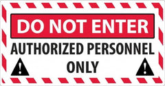 NMC - "Do Not Enter - Authorized Personnel Only", 24" Long x 46" Wide, Texwalk Safety Sign - Rectangle, 0.005" Thick, Use for Workplace/Safety - Benchmark Tooling