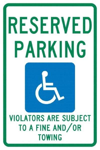 NMC - "Reserved Parking Violators Are Subject To A Fine And/Or Towing", "Handicap Symbol", 12" Wide x 18" High, Aluminum ADA Signs - 0.04" Thick, Green & Blue on White, Rectangle, Post Mount - Benchmark Tooling