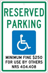 NMC - "Reserved Parking Minimum Fine $250 For Use By Others Nrs 404.408", "Handicap Symbol", 12" Wide x 18" High, Aluminum ADA Signs - 0.063" Thick, Green & Blue on White, Rectangle, Post Mount - Benchmark Tooling