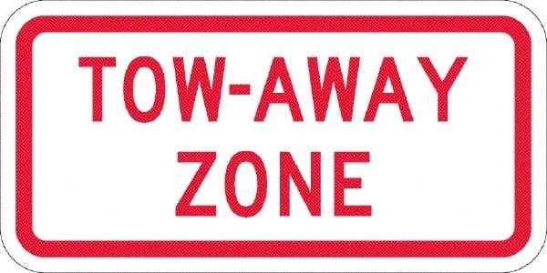 NMC - "Tow Away Zone", 12" Wide x 6" High, Aluminum No Parking & Tow Away Signs - 0.08" Thick, Red on White, Engineer Grade Reflectivity, Rectangle, Post Mount - Benchmark Tooling