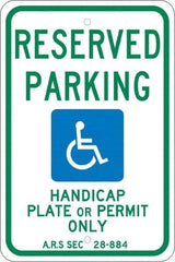 NMC - "Reserved Parking Handicap Plate Or Permit Only A.R.S SEC 28-884", "Handicap Symbol", 12" Wide x 18" High, Aluminum Reserved Parking Signs - 0.08" Thick, Green & Blue on White, Engineer Grade Reflectivity, Rectangle, Post Mount - Benchmark Tooling