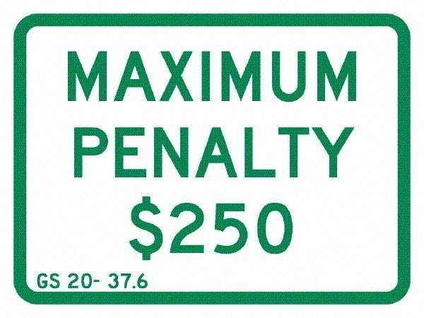 NMC - "Maximum Penalty $250", 12" Wide x 9" High, Aluminum No Parking & Tow Away Signs - 0.08" Thick, Green on White, Engineer Grade Reflectivity, Rectangle, Post Mount - Benchmark Tooling