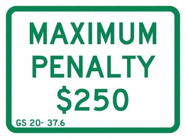 NMC - "Maximum Penalty $250", 12" Wide x 9" High, Aluminum No Parking & Tow Away Signs - 0.063" Thick, Green on White, Rectangle, Post Mount - Benchmark Tooling