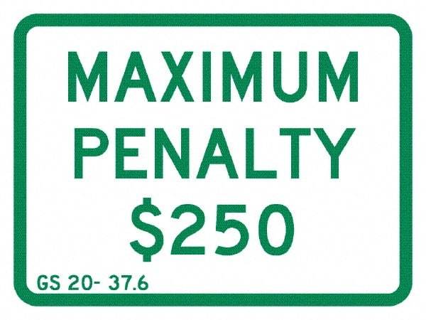 NMC - "Maximum Penalty $250", 12" Wide x 9" High, Aluminum No Parking & Tow Away Signs - 0.04" Thick, Green on White, Rectangle, Post Mount - Benchmark Tooling