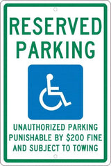 NMC - "Reserved Parking Unauthorized Parking Punishable By $200 Fine And Subject To Towing", "Handicap Symbol", 12" Wide x 18" High, Aluminum ADA Signs - 0.063" Thick, Green & Blue on White, Rectangle, Post Mount - Benchmark Tooling