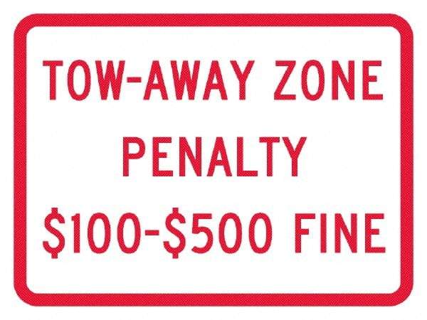 NMC - "Tow-Away Zone Penalty $100-$500 Fine", 12" Wide x 9" High, Aluminum Reserved Parking Signs - 0.04" Thick, Red on White, Rectangle, Post Mount - Benchmark Tooling