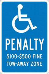 NMC - "Penalty $100-$500 Fine Tow-Away Zone", "Handicap Symbol", 12" Wide x 18" High, Aluminum ADA Signs - 0.04" Thick, White on Blue, Rectangle, Post Mount - Benchmark Tooling