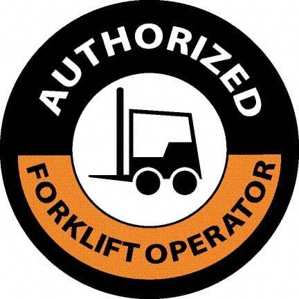 NMC - Authorized Forklift Operator, Hard Hat Label - Black/Orange/White, 0.045" Thick, For Accident Prevention - Benchmark Tooling