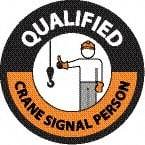 NMC - Qualified Crane Signal Person, Hard Hat Label - Round, Black & Orange on White, 0.004" Thick, Indoor or Outdoor, Adhesive Backed, For Accident Prevention - Benchmark Tooling