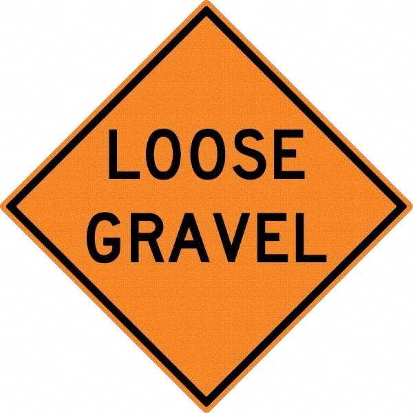 NMC - "Loose Gravel", 30" Wide x 30" High, Aluminum Construction Roadway Signs - 0.08" Thick, Black on Orange, High Intensity Reflectivity, Diamond, Post Mount - Benchmark Tooling