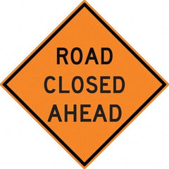 NMC - "Road Closed Ahead", 30" Wide x 30" High, Aluminum Construction Roadway Signs - 0.08" Thick, Black on Orange, High Intensity Reflectivity, Diamond, Post Mount - Benchmark Tooling