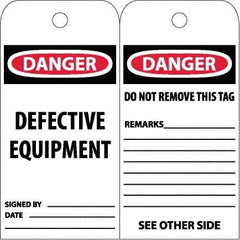 NMC - 6" High x 3" Long, DANGER - DEFECTIVE EQUIPMENT, English Safety & Facility Accident Prevention Tag - Tag Header: Danger, 2 Sides, White Poly - Benchmark Tooling