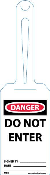 NMC - 11-1/4" High x 3-1/4" Long, DANGER - DO NOT ENTER, English Safety & Facility Tag - Tag Header: Danger, 1 Side, White Unrippable Vinyl - Benchmark Tooling