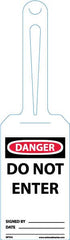 NMC - 11-1/4" High x 3-1/4" Long, DANGER - DO NOT ENTER, English Safety & Facility Tag - Tag Header: Danger, 1 Side, White Unrippable Vinyl - Benchmark Tooling