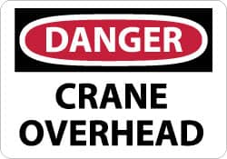 NMC - "Danger - Crane Overhead", 10" Long x 14" Wide, Aluminum Safety Sign - Rectangle, 0.04" Thick, Use for Accident Prevention - Benchmark Tooling