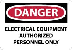 NMC - "Danger - Electrical Equipment - Authorized Personnel Only", 7" Long x 10" Wide, Rigid Plastic Safety Sign - Rectangle, 0.05" Thick, Use for Accident Prevention - Benchmark Tooling
