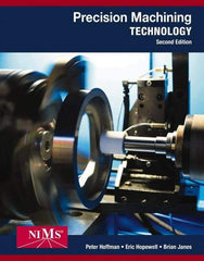 DELMAR CENGAGE Learning - Workbook and Projects Manual for Precision Machining Technology Publication, 2nd Edition - by Hillwig/Lenzi, Delmar/Cengage Learning, 2014 - Benchmark Tooling