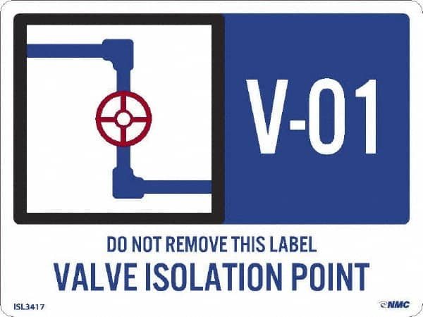 NMC - Energy Isolation Label - Legend: V - 01 THRU V - 10 DO NOT REMOVE THIS TAG VALVE ISOLATION POINT, English, Blue, 4" Long x 3" High, Sign Muscle Finish - Benchmark Tooling