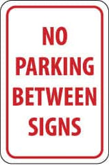 NMC - "No Parking Between Signs", 12" Wide x 18" High, Aluminum No Parking & Tow Away Signs - 0.063" Thick, Red on White, Rectangle, Post Mount - Benchmark Tooling