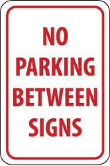 NMC - "No Parking Between Signs", 12" Wide x 18" High, Aluminum No Parking & Tow Away Signs - 0.04" Thick, Red on White, Rectangle, Wall Mount - Benchmark Tooling