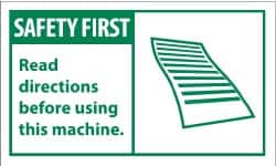 NMC - Accident Prevention Label, Header: SAFETY FIRST - Legend: Safety First - Read Directions Before Using This Machine, English, Green & White, 5" Long x 3" High, Sign Muscle Finish - Benchmark Tooling