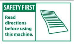 NMC - Accident Prevention Label, Header: SAFETY FIRST - Legend: Safety First - Read Directions Before Using This Machine, English, Green & White, 5" Long x 3" High, Sign Muscle Finish - Benchmark Tooling