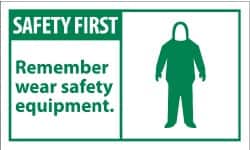 NMC - Accident Prevention Label, Header: SAFETY FIRST - Legend: Safety First - Remember - Wear Safety Equipment, English, Green & White, 5" Long x 3" High, Sign Muscle Finish - Benchmark Tooling