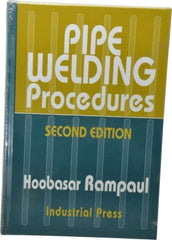 Industrial Press - Pipe Welding Procedures Publication, 2nd Edition - by Hoosbasar Rampaul, Industrial Press, 1973 - Benchmark Tooling