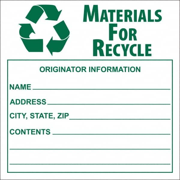 NMC - Universal Label - Legend: Materials for Recycle - Originator Information - Name _____, Address _____, City, State, Zip _____, Contents _______, English, Green, 6" Long x 6" High, Sign Muscle Finish - Benchmark Tooling