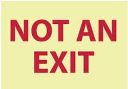 NMC - "Not an Exit", 10" Long x 14" Wide, Rigid Plastic Safety Sign - Rectangle, 0.05" Thick, Use for Security & Admittance - Benchmark Tooling