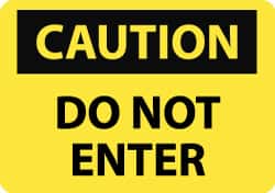 NMC - "Caution - Do Not Enter", 10" Long x 14" Wide, Aluminum Safety Sign - Rectangle, 0.04" Thick, Use for Security & Admittance - Benchmark Tooling