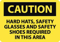 NMC - "Caution - Hard Hats, Safety Glasses, Safety Shoes Required in This Area", 7" Long x 10" Wide, Aluminum Safety Sign - Rectangle, 0.04" Thick, Use for Accident Prevention - Benchmark Tooling