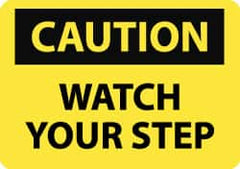 NMC - "Caution - Watch Your Step", 7" Long x 10" Wide, Aluminum Safety Sign - Rectangle, 0.04" Thick, Use for Accident Prevention - Benchmark Tooling