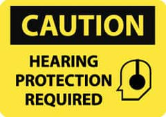 NMC - "Caution - Hearing Protection Required", 7" Long x 10" Wide, Aluminum Safety Sign - Rectangle, 0.04" Thick, Use for Accident Prevention - Benchmark Tooling