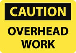 NMC - "Caution - Overhead Work", 7" Long x 10" Wide, Aluminum Safety Sign - Rectangle, 0.04" Thick, Use for Accident Prevention - Benchmark Tooling