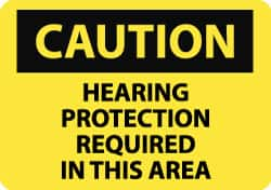 NMC - "Caution - Hearing Protection Required in This Area", 7" Long x 10" Wide, Aluminum Safety Sign - Rectangle, 0.04" Thick, Use for Accident Prevention - Benchmark Tooling