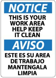 NMC - "Notice - This Is Your Work Area - Help Keep It Clean", 14" Long x 10" Wide, Aluminum Safety Sign - Rectangle, 0.04" Thick, Use for Accident Prevention - Benchmark Tooling