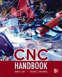 McGraw-Hill - CNC Handbook Publication, 1st Edition - by Hans B. Kief, McGraw-Hill, 2012 - Benchmark Tooling