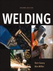 McGraw-Hill - Welding Publication, 2nd Edition - by Don Geary & Rex Miller, McGraw-Hill, 2011 - Benchmark Tooling