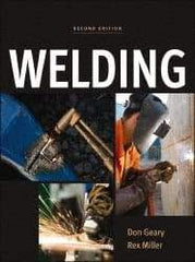 McGraw-Hill - Welding Publication, 2nd Edition - by Don Geary & Rex Miller, McGraw-Hill, 2011 - Benchmark Tooling