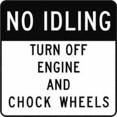 NMC - "No Idling Turn Off Engines and Chock Wheels", 24" Long x 24" Wide, Aluminum Safety Sign - Use for Workplace/Safety - Benchmark Tooling