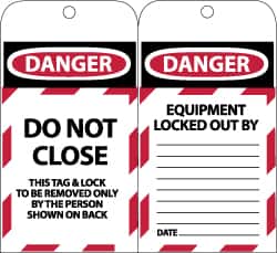 NMC - 3" High x 6" Long, DANGER - DO NOT CLOSE - THIS TAG & LOCK TO BE REMOVED ONLY BY THE PERSON SHOWN ON BACK, English Safety & Facility Lockout Tag - Tag Header: Danger, 2 Sides, Black, Red & White Synthetic Paper - Benchmark Tooling