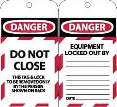 NMC - 3" High x 6" Long, DANGER - DO NOT CLOSE - THIS TAG & LOCK TO BE REMOVED ONLY BY THE PERSON SHOWN ON BACK, English Safety & Facility Lockout Tag - Tag Header: Danger, 2 Sides, Black, Red & White Synthetic Paper - Benchmark Tooling