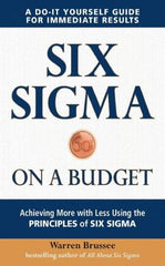 McGraw-Hill - SIX SIGMA ON A BUDGET Handbook, 1st Edition - by Warren Brussee, McGraw-Hill, 2010 - Benchmark Tooling