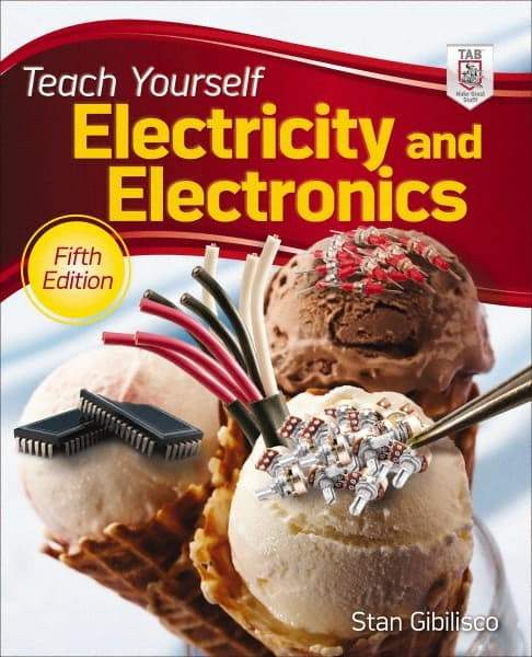 McGraw-Hill - TEACH YOURSELF ELECTRICITY AND ELECTRONICS Handbook, 5th Edition - by Stan Gibilisco, McGraw-Hill, 2011 - Benchmark Tooling