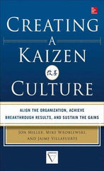 McGraw-Hill - CREATING A KAIZEN CULTURE Handbook, 1st Edition - by Jon Miller, Mike Wroblewski & Jaime Villafuerte, McGraw-Hill, 2013 - Benchmark Tooling