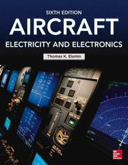 McGraw-Hill - AIRCRAFT ELECTRICITY AND ELECTRONICS Handbook, 6th Edition - by Thomas Eismin, McGraw-Hill, 2013 - Benchmark Tooling